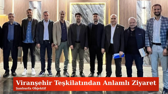 Viranşehir Teşkilatından Anlamlı Ziyaret